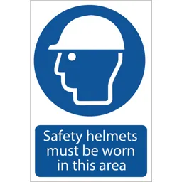Draper Safety Helmets Must Be Worn In This Area Sign - 200mm, 300mm, Standard