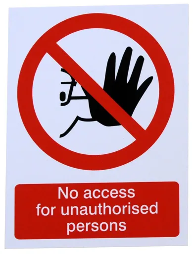 No access for unauthorised persons Self-adhesive labels, (H)200mm (W)150mm
