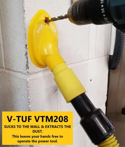 V-TUF POD (Sucks to the wall & extracts dust as you drill)